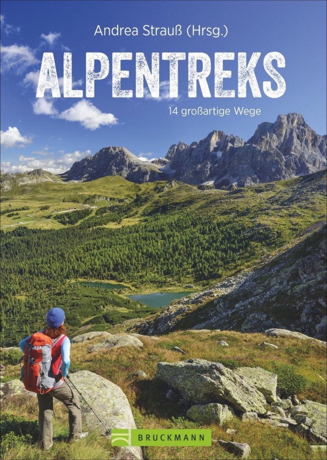 "Alpentreks - 14 großartige Wege" (Bruckmann Verlag, 2019) "Alpentreks - 14 großartige Wege" (Bruckmann Verlag, 2019)