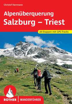 "Alpenüberquerung Salzburg - Triest" von Christof Herrmann (2020)