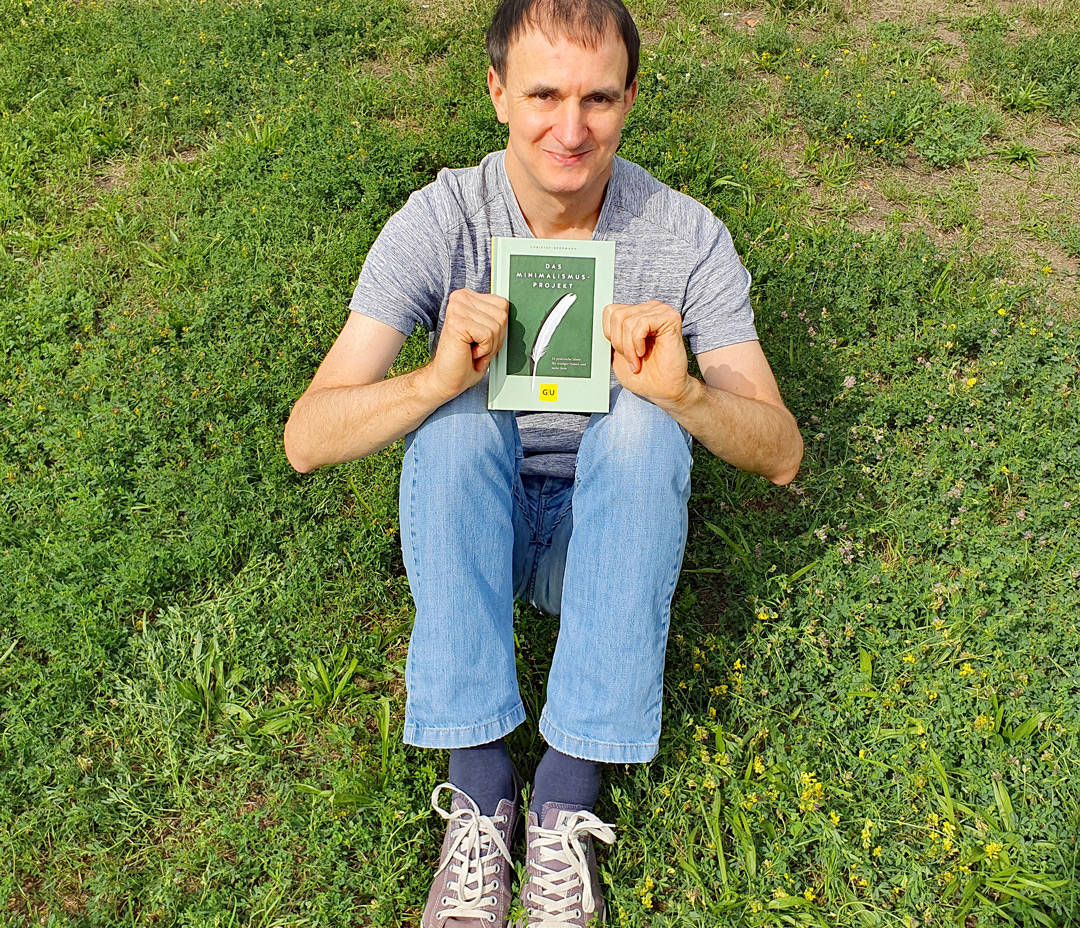 "Das Minimalismus-Projekt – 52 praktische Ideen für weniger Haben und mehr Sein" von Christof Herrmann "Das Minimalismus-Projekt – 52 praktische Ideen für weniger Haben und mehr Sein" von Christof Herrmann