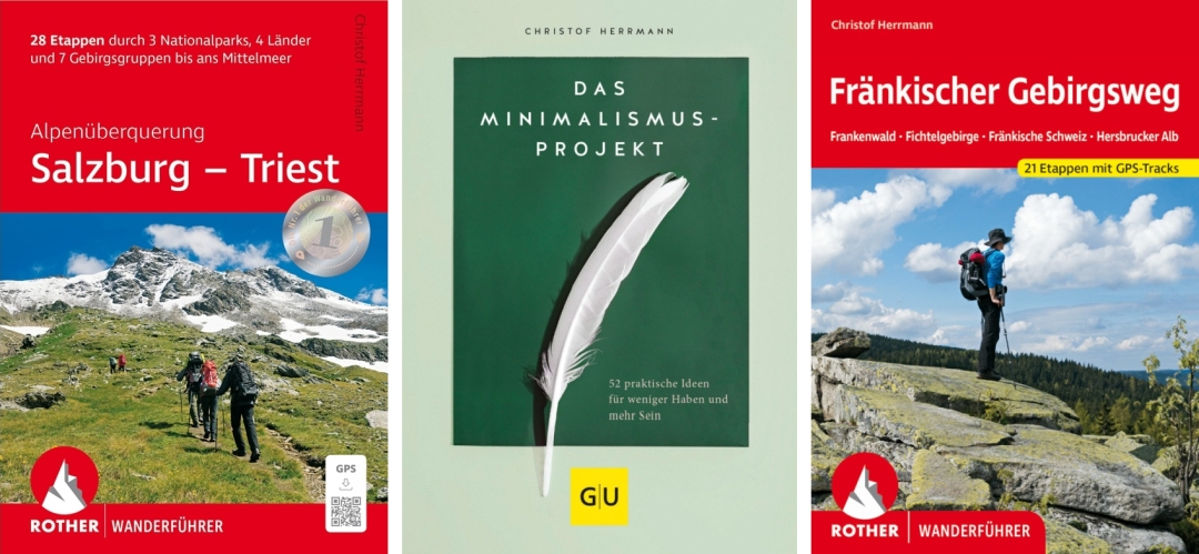 Drei Bücher von Christof Herrmann: "Alpenüberquerung Salzburg – Triest", "Das Minimalismus-Projekt" und "Fränkischer Gebirgsweg"